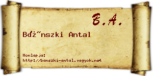 Bánszki Antal névjegykártya